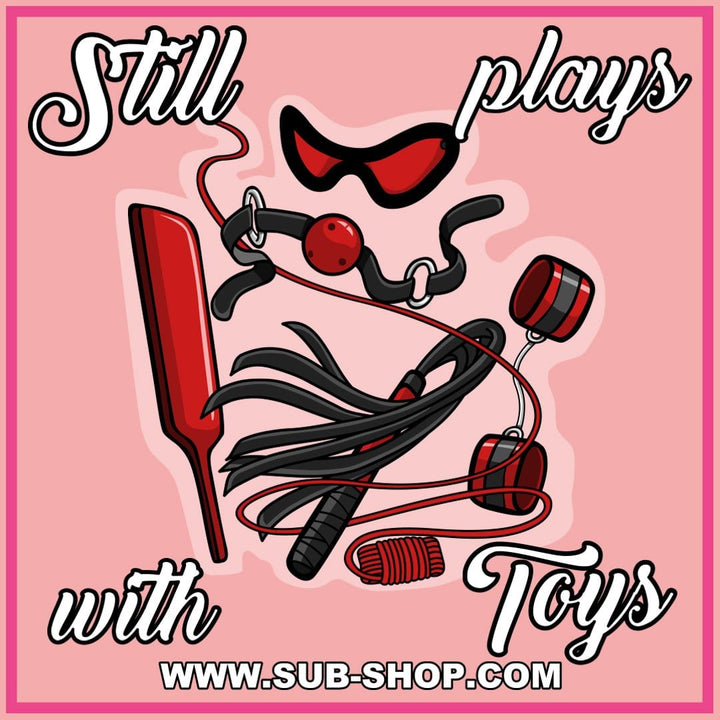 0843A      Still Plays With Toys Sticker - MEGA Deal MEGA Deal   , Sub-Shop.com Bondage and Fetish Superstore